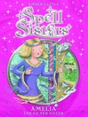 Amelia the Silver Sister by Amber Castle eBook